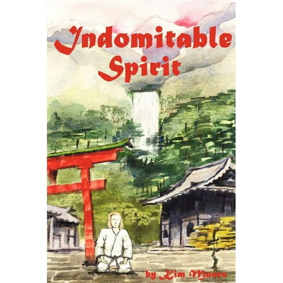 Indomitable Spirit (Paperback)