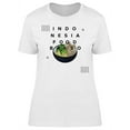 thumbnail image 1 of Indonesia Food, Bakso T-Shirt Women -Image by Shutterstock, Female Large, 1 of 2