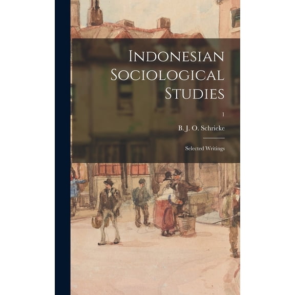 Indonesian Sociological Studies; Selected Writings; 1 (Hardcover)