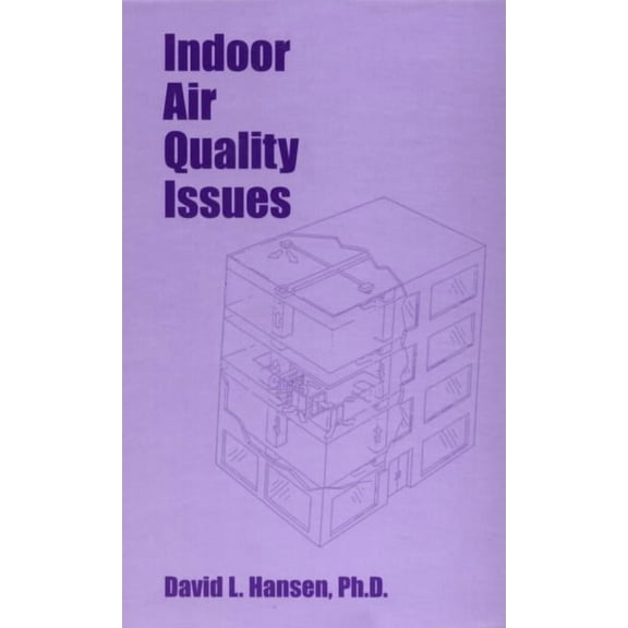 Indoor Air Quality Issues, (Hardcover)