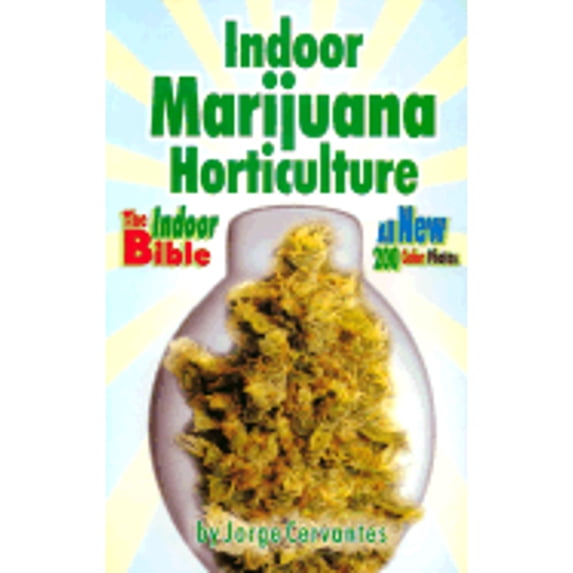 Pre-Owned Indoor Marijuana Horticulture (Paperback) 9781878823298