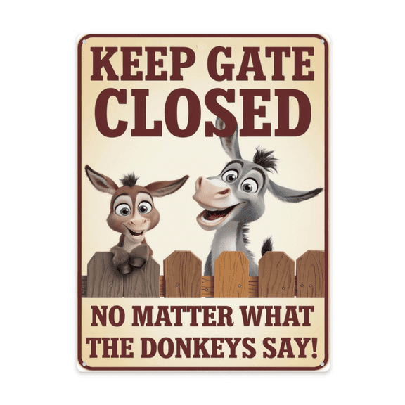 Indoor A Vintage Style 12x16 Inch Metal Wall Sign Showcasing Keep_gate_closed_no_matter_what_the_donkeys_say! Garage Or Workshop Ready Minimalist Retro Interior Detail Vintage Interior Wall Accent