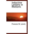 thumbnail image 1 of Inductive Lessons in Rhetoric (Hardcover), 1 of 1