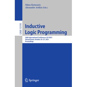 Inductive Logic Programming: 30th International Conference, Ilp 2021, Virtual Event, October 25-27, 2021, Proceedings, (Paperback)