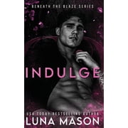 Indulge, Paperback