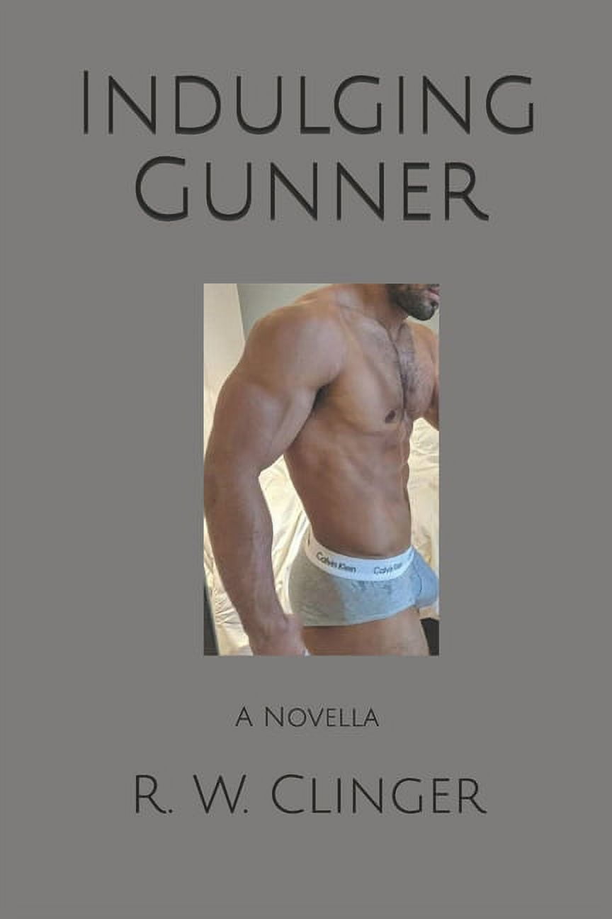 Indulging Gunner: A Novella, (Paperback)