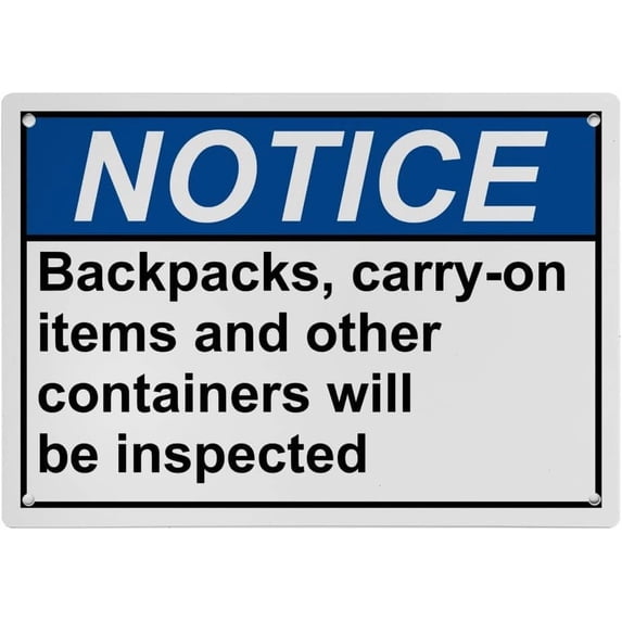 Industrial ANSI Horizontal Customer Service Policies Sign - 8"x12" Weatherproof Plastic UV Resistant (Backpacks & containers will be inspected) for Indoor/Outdoor