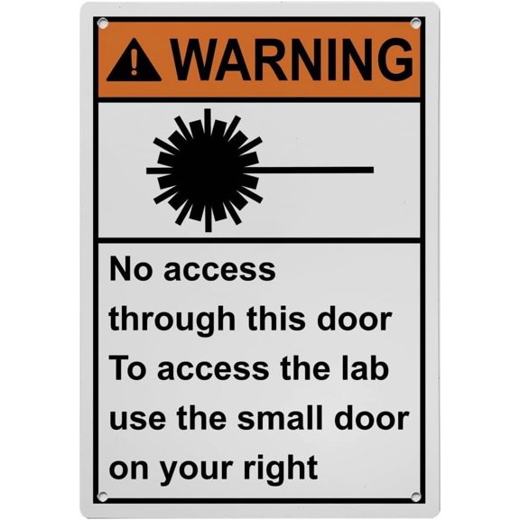 Industrial ANSI Vertical No Admittance Sign - 8"x12" Weatherproof UV Resistant (No access through this door Use small door on right for lab) for Indoor/Outdoor Workplace