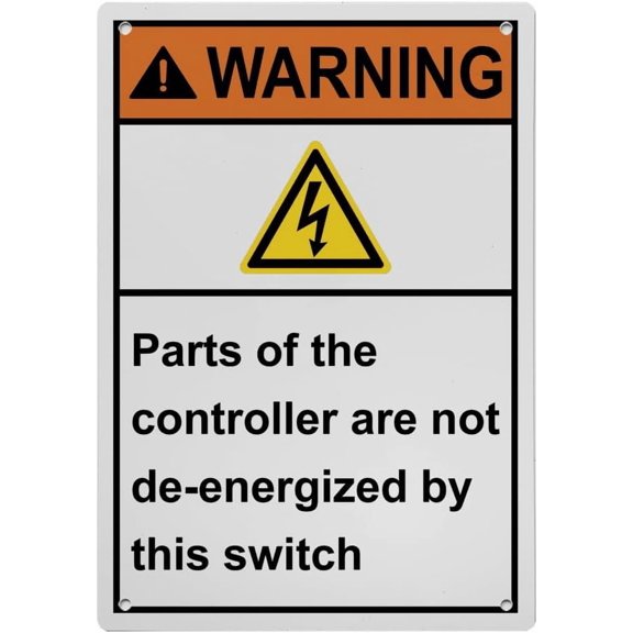 Industrial ANSI Vertical Electrical Warning Sign - 8"x12" Weatherproof, UV Resistant for Indoor/Outdoor Workplace (Parts of the controller are not de-energized by this switch)