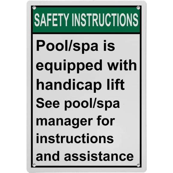 Industrial ANSI Vertical Handicap Pool Lift Sign - 8"x12" Weatherproof UV Resistant (Pool/spa has handicap lift See manager for help) for Indoor/Outdoor