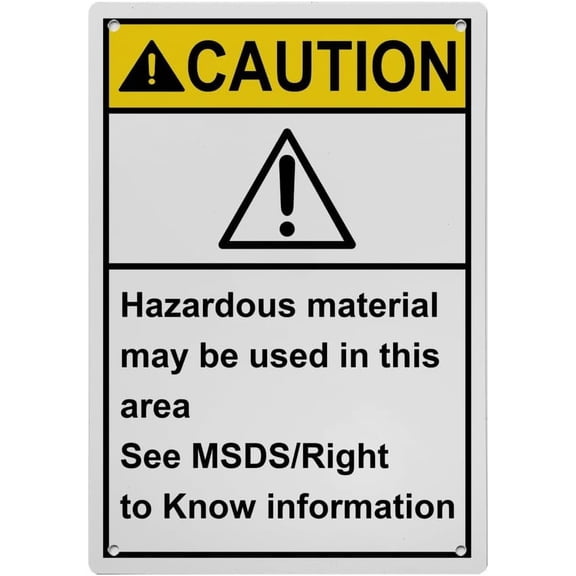 Industrial ANSI Vertical MSDS Right to Know Warning Sign - 8"x12" for Indoor/Outdoor Workplace (Hazardous material may be used in this area See MSDS/Right to Know information)