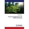 thumbnail image 1 of Industrial Applications of White Rot Fungi (Paperback), 1 of 1
