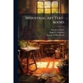 thumbnail image 1 of Industrial Art Text-books : A Graded Course In Art In Its Relation To Industry, Part 3 (Paperback), 1 of 1