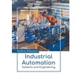 thumbnail image 1 of Industrial Automation: Systems and Engineering, (Hardcover), 1 of 1