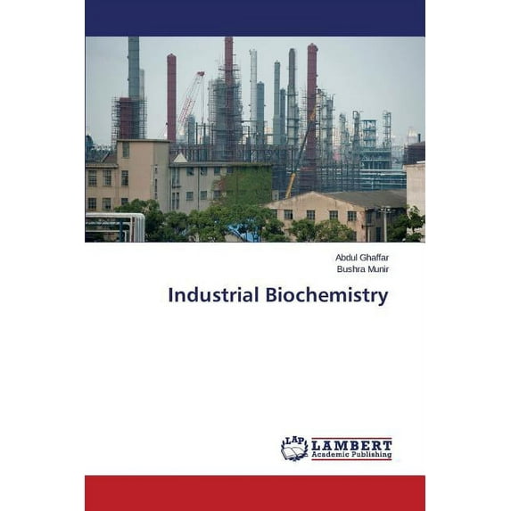 Industrial Biochemistry (Paperback)