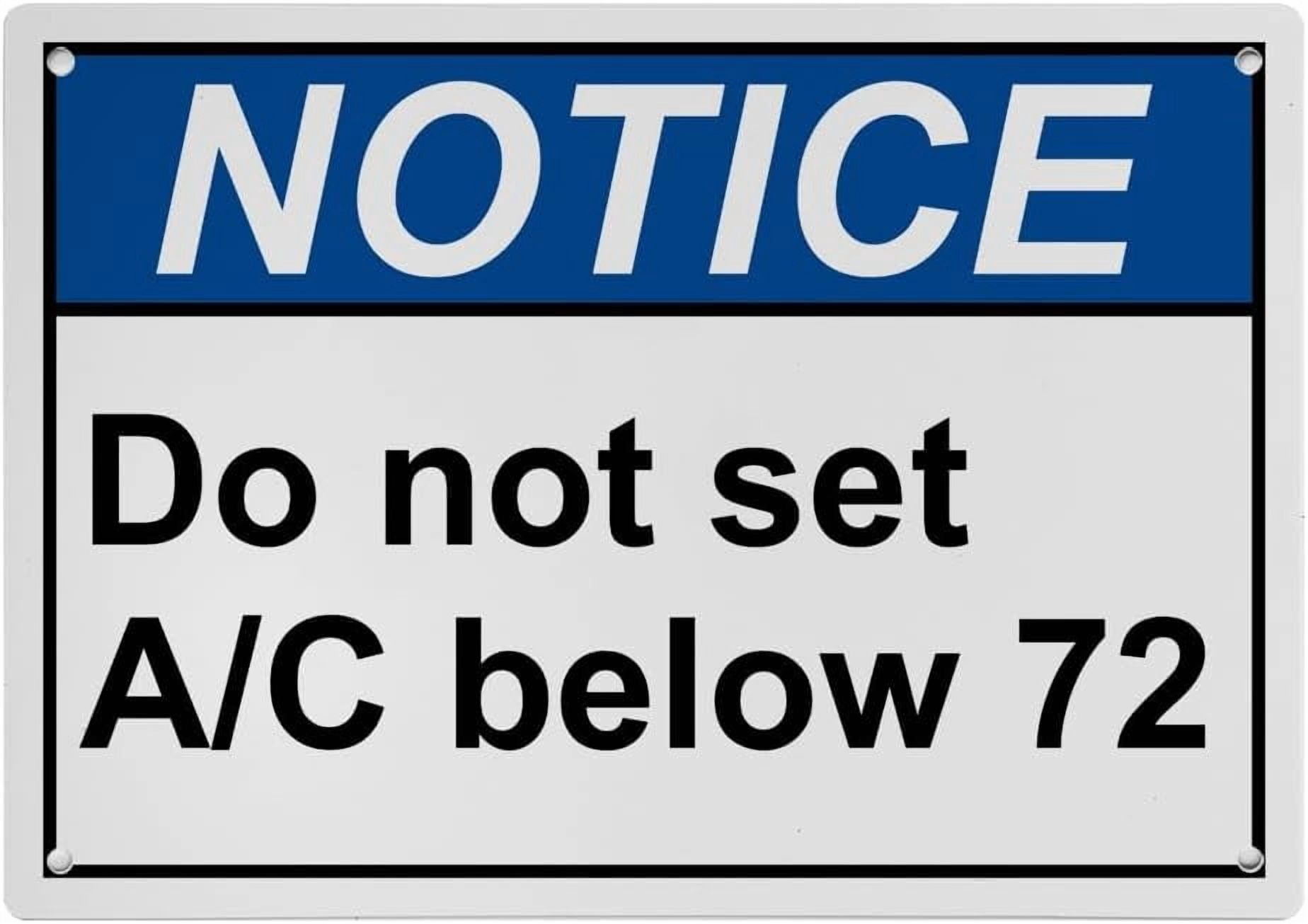 Industrial Caution Sign Information Sign (Do not set a/c below 72) 8 in ...