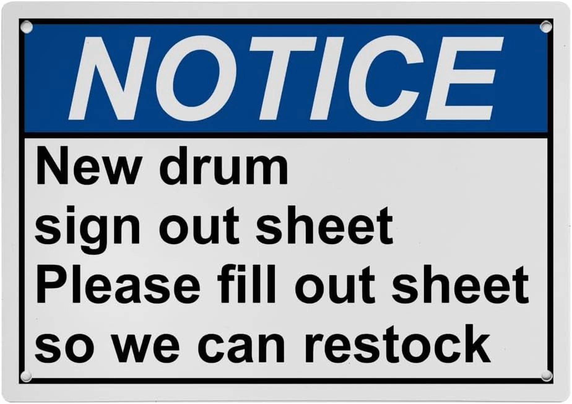 Restocking Sign Store Industrial Caution Sign Information Sign (New drum sign out sheet ...