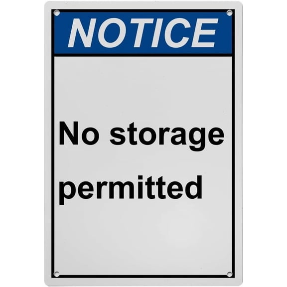 Industrial Caution Sign Information Sign (No storage permitted) 8 in" x 12 in" UV Resistant Indoor Outdoor Workplace Industrial Caution Warning Sign
