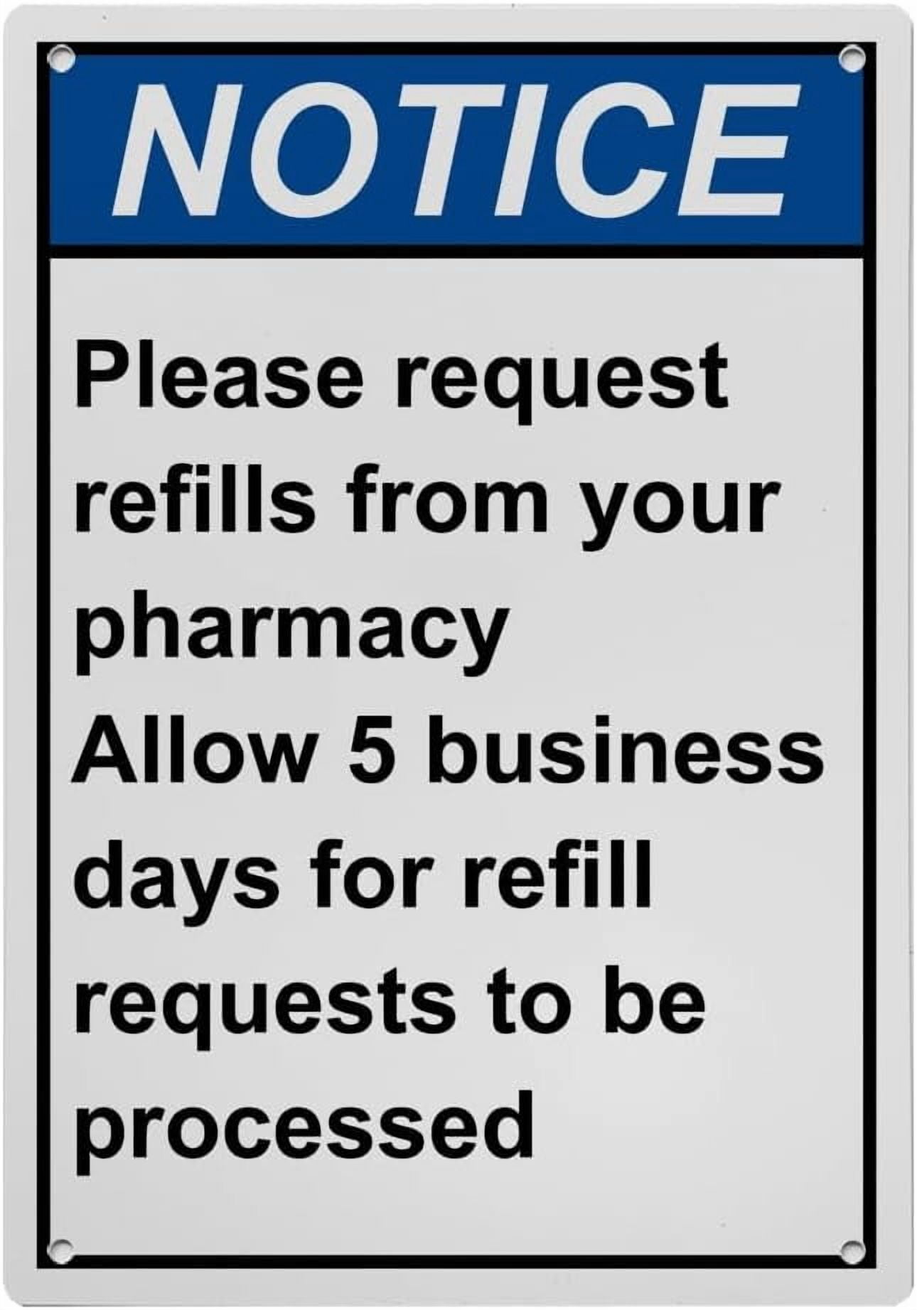Refils Sign Industrial Caution Sign Information Sign (Please request refills from ...
