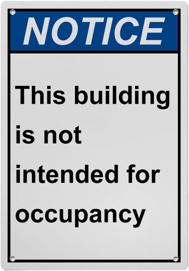 Industrial Caution Sign Information Sign (This building is not intended ...
