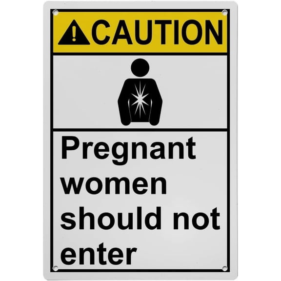 Industrial Caution Sign MRI X Ray Microwave Sign (Pregnant women should not enter) 8 in" x 12 in" UV Resistant Indoor Outdoor Workplace Industrial Caution Warning Sign