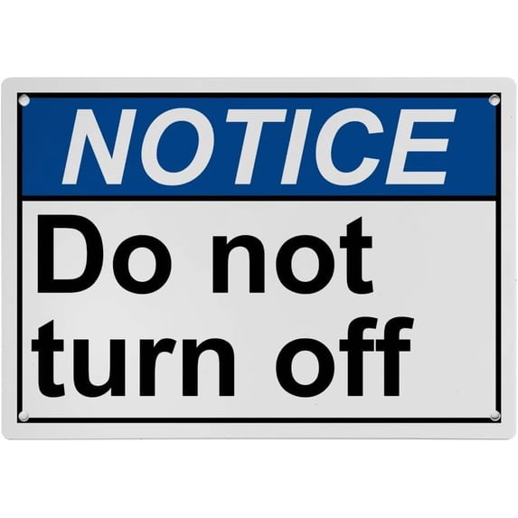 Machine Safety Sign Off Industrial Caution Sign Machine Safety Sign (Do not turn off) 8 in