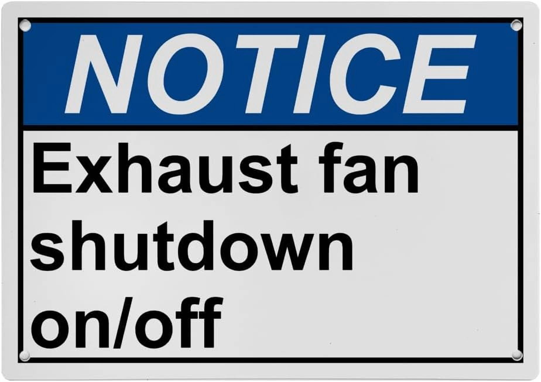 Extractor Fan Off Sign Industrial Caution Sign Machine Safety Sign (Exhaust fan shutdown on ...
