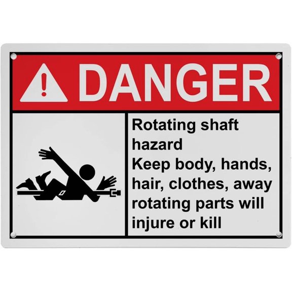 Industrial Caution Sign Machine Safety Sign (Rotating shaft hazard Keep body, hands, hair, clothes, away rotating parts will injure or kill) 8 in" x 12 in" Indoor Outdoor Safety SIgn