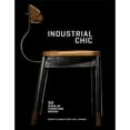 thumbnail image 1 of Pre-Owned Industrial Chic : 50 Icons of Furniture and Lighting Design (Hardcover) 9781419705571, 1 of 1