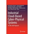 thumbnail image 1 of Industrial Cloud-Based Cyber-Physical Systems: The IMC-Aesop Approach, (Hardcover), 1 of 1