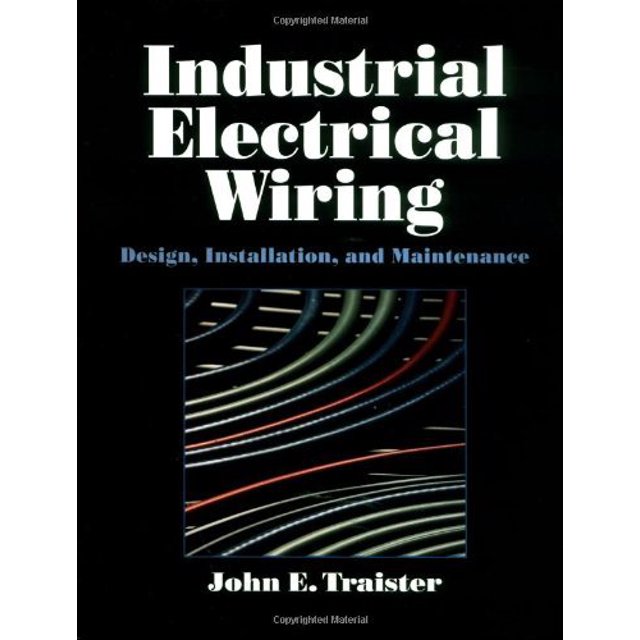 PreOwned Industrial Electrical Wiring Design, Installation, and