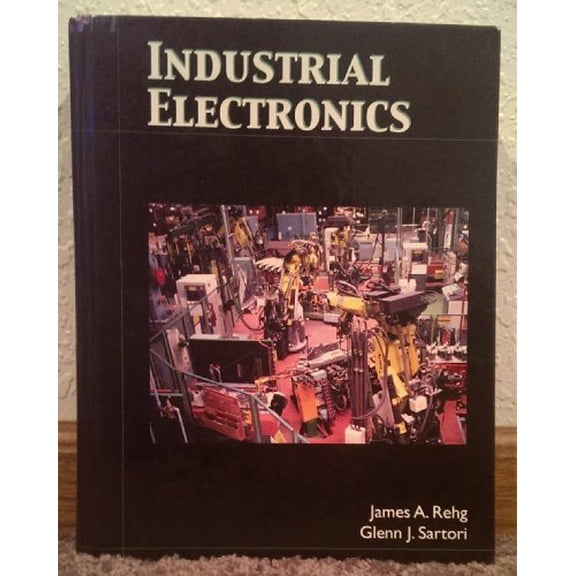 Pre-Owned Industrial Electronics (Hardcover) 0132064189 9780132064187