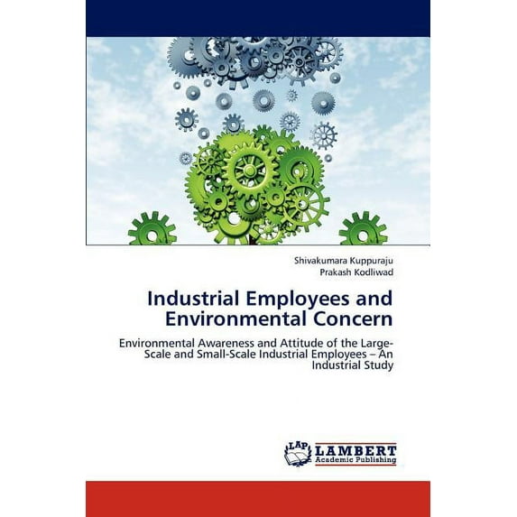 Industrial Employees and Environmental Concern (Paperback)