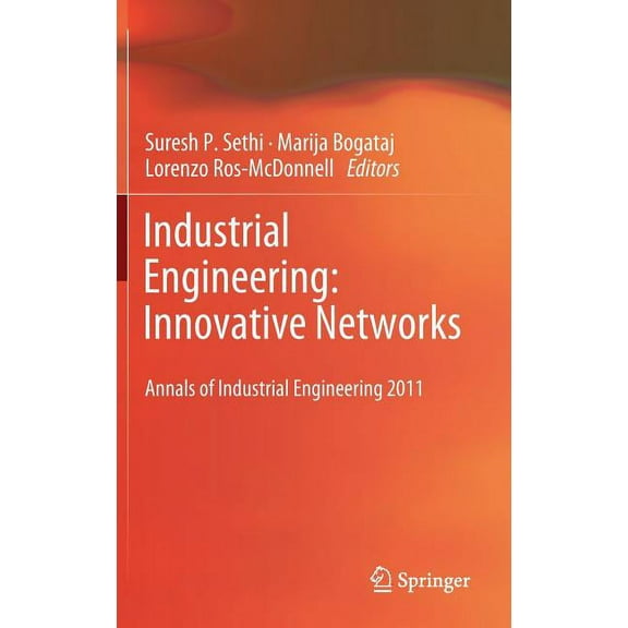 Industrial Engineering: Innovative Networks: 5th International Conference on Industrial Engineering and Industrial Manag, (Hardcover)