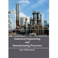thumbnail image 1 of Industrial Engineering and Manufacturing Processes, (Hardcover), 1 of 1