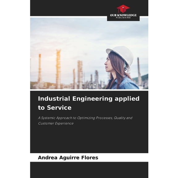Industrial Engineering applied to Service, (Paperback)