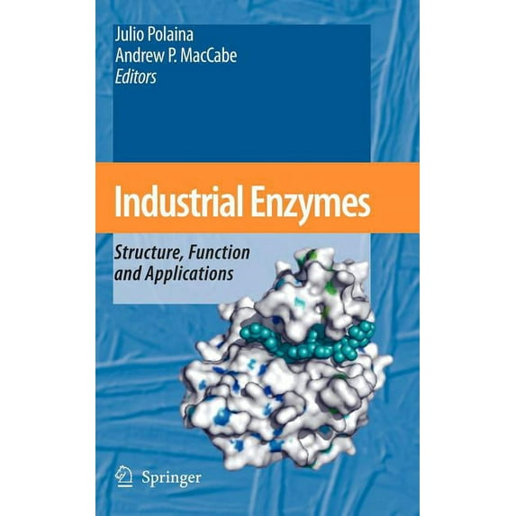 Industrial Enzymes: Structure, Function and Applications, (Hardcover)
