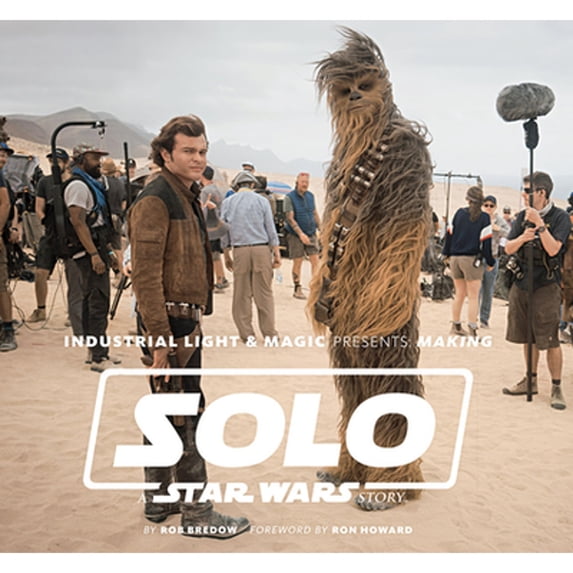 Pre-Owned Industrial Light & Magic Presents: Making Solo: A Star Wars Story (Hardcover) 1419737538 9781419737534