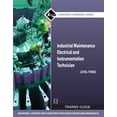 thumbnail image 1 of Industrial Maintenance Electrical & Instrumentation Trainee Guide, Level 3, (Paperback), 1 of 1