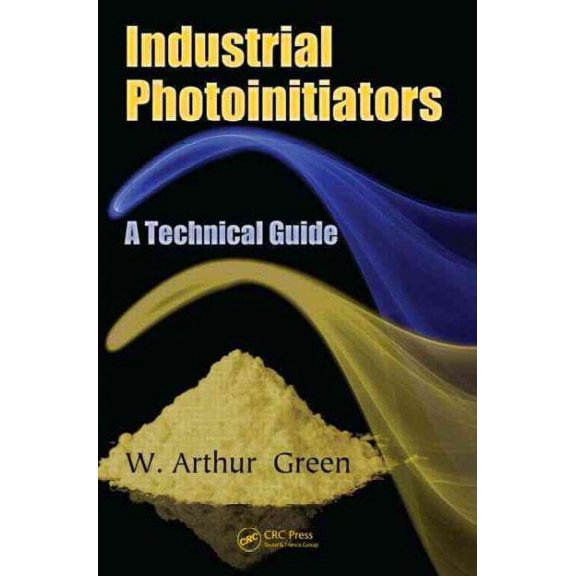 Industrial Photoinitiators: A Technical Guide (Paperback)