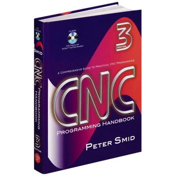 Industrial Press Industrial Press 9780831133474 CNC Programming Handbook Publication with CD-ROM, 3rd Edition