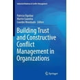 thumbnail image 1 of Industrial Relations & Conflict Manageme Building Trust and Constructive Conflict Management in Organizations, (Paperback), 1 of 1
