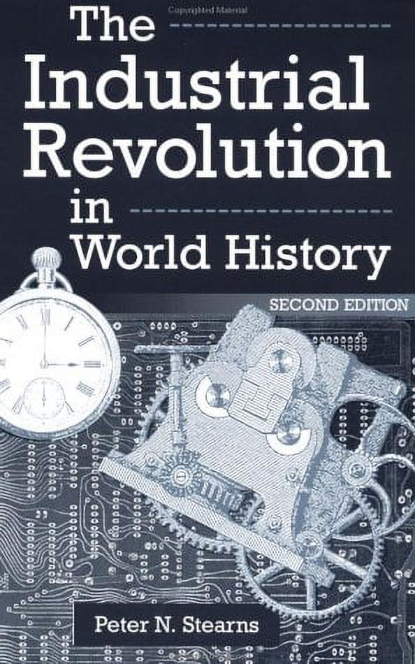Pre-Owned The Industrial Revolution in World History: Second Edition ...