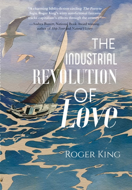 The Industrial Revolution of Love, (Paperback)