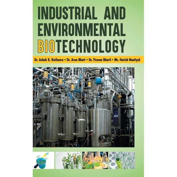 Industrial and Environmental Biotechnology, (Hardcover)
