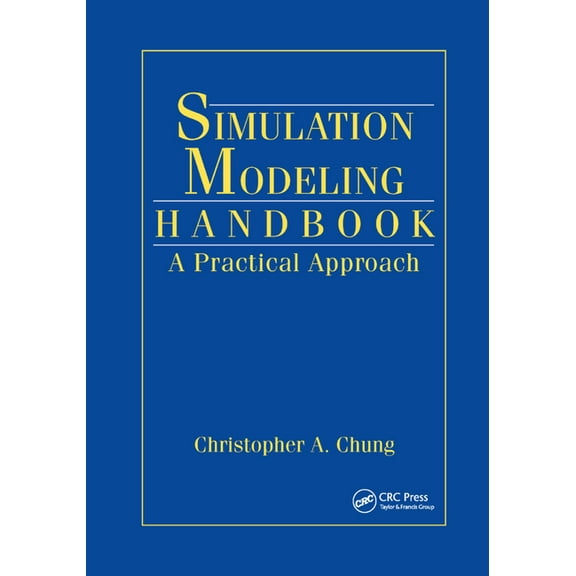 Industrial and Manufacturing Engineering Simulation Modeling Handbook: A Practical Approach, (Paperback)