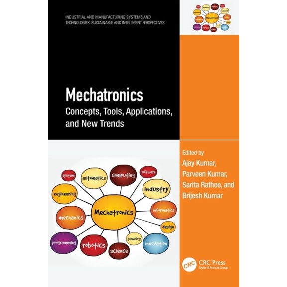 Industrial and Manufacturing Systems and Mechatronics: Concepts, Tools, Applications, and New Trends, (Paperback)