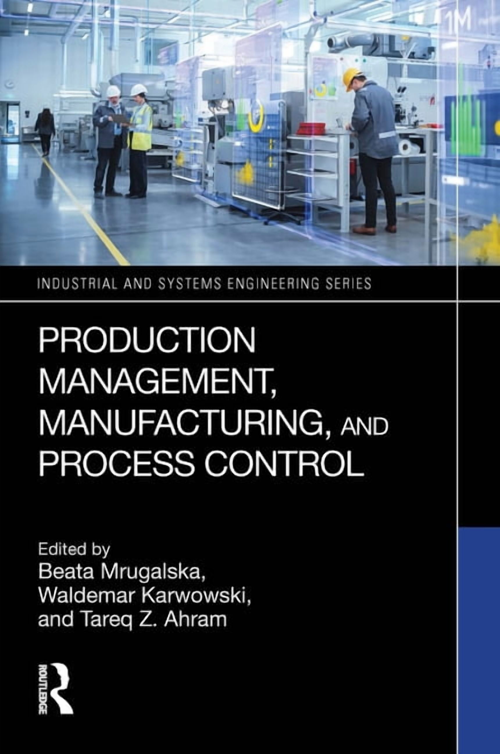 Industrial and Systems Engineering Production Management, Manufacturing ...