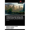 thumbnail image 1 of Industrial quarrying and sustainable development (Paperback), 1 of 1