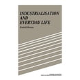 thumbnail image 1 of Pre-Owned Industrialisation and Everyday Life (Hardcover) 9780521353113, 1 of 1